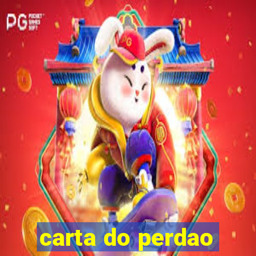 carta do perdao